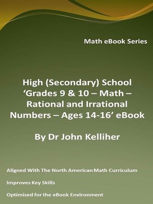 cover image of High (Secondary) School 'Grades 9 & 10 – Math – Rational and Irrational Numbers – Ages 14-16' eBook